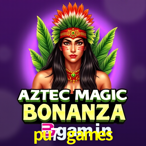 pu7 games