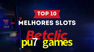 pu7 games,pu7.games